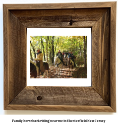 family horseback riding near me in Chesterfield, New Jersey